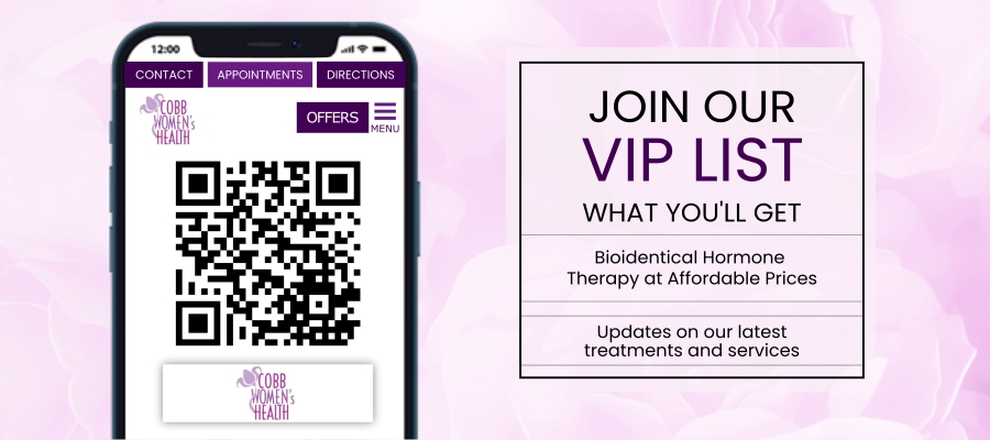 Join the VIP List of Cobb Women’s Health in Austell, GA